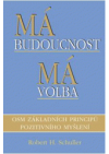 Má budoucnost - má volba