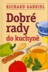 Dobré rady do kuchyně