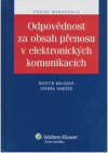 Odpovědnost za obsah přenosu v elektronických komunikacích