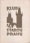 Zprávy Klubu za Starou Prahu