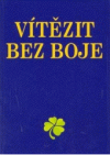 Vítězit bez boje