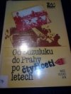 Od Buzuluku do Prahy po čtyřiceti letech