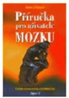 Příručka pro uživatele mozku