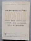 Latinsko-německo-český slovník nemocí, úrazů a příčin smrti a výrazů s nimi souvisejících (nejen) pro genealogy