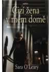 Cizí žena v mém domě