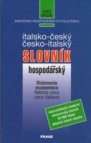 Italsko-český a česko-italský hospodářský slovník =