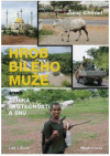 Hrob bílého muže, aneb, Afrika skutečnosti a snů