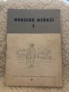 Horácké nářečí I.