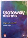 Gateway to maturita