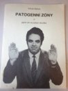 Patogenní zóny a jejich vliv na zdraví člověka