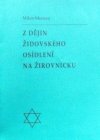 Z dějin židovského osídlení na žirovnicku