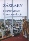 Zázraky ke kanonizaci českých světců