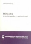 Bolest - její diagnostika a psychoterapie