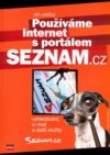 Používáme Internet s portálem SEZNAM.CZ