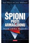 Špioni proti Armagedonu - Tajné války Mosadu