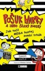 Pošuk Harry - Jak točil mega hustej zombí trhák