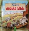 Moje první dětská bible