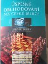 Úspěšné obchodování na České burze 