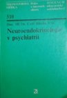 Neuroendokrinologie v psychiatrii