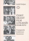 Český hraný film a filmaři za protektorátu