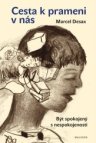 Cesta k prameni v nás