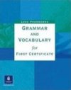 Grammar and Vocabulary for First Certificate