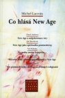 Co hlásá New Age