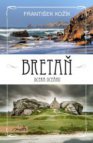 Bretaň – dcera oceánu