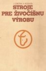 Stroje pre živočísnu výrobu