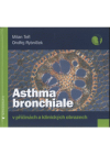 Asthma bronchiale v příčinách a klinických obrazech