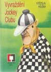 Vyvraždění Jockey Clubu