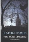 Katolicismus - východně od Edenu