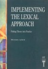 Implementing the Lexical Approach