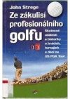 Ze zákulisí profesionálního golfu