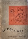 Od ucha k uchu ...