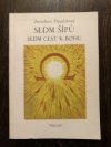 Sedm šípů - sedm cest k Bohu