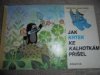 Jak krtek ke kalhotkám přišel