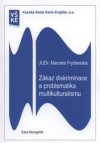 Zákaz diskriminace a problematika multikulturalismu