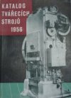 Katalog tvářecích strojů 1956