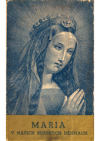 Maria v našich božských dějinách