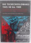 Die Tschechoslowakei 1945/48 bis 1989