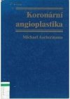 Koronární angioplastika