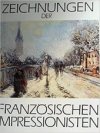 Zeichnungen der französischen Impressionisten