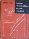 Pracujeme s charakteristikami elektronek a tranzistorů