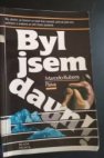 Byl jsem daun!