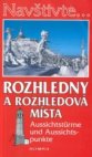 Rozhledny a rozhledová místa