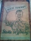 Mezi junáky