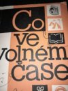 Co ve volném čase