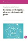 Sociální a psychologické dimenze ošetřovatelské praxe