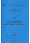 2010 - Peter A. Diamond, Dale T. Mortensen, Christopher A. Pissarides